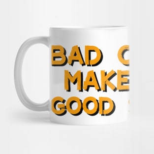 Bad Choices Make Good Stories Mug